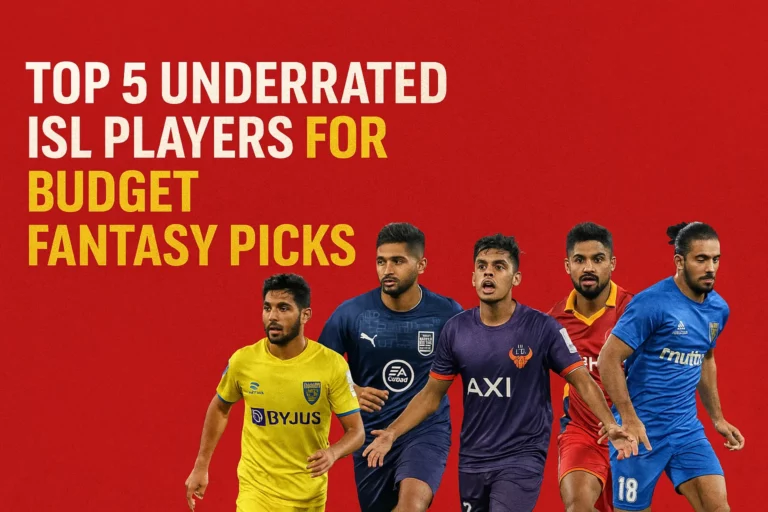 Top 5 Underrated ISL Players for Budget Fantasy Teams
